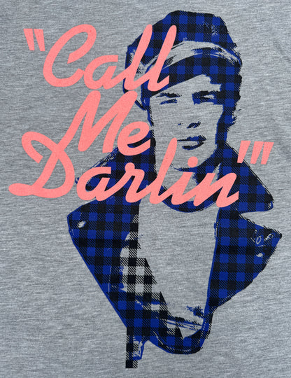 CALL ME DARLIN' T-SHIRT